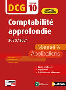 DCG 10 Comptabilit&eacute; approfondie - Nouveau programme (&eacute;d. 2020)